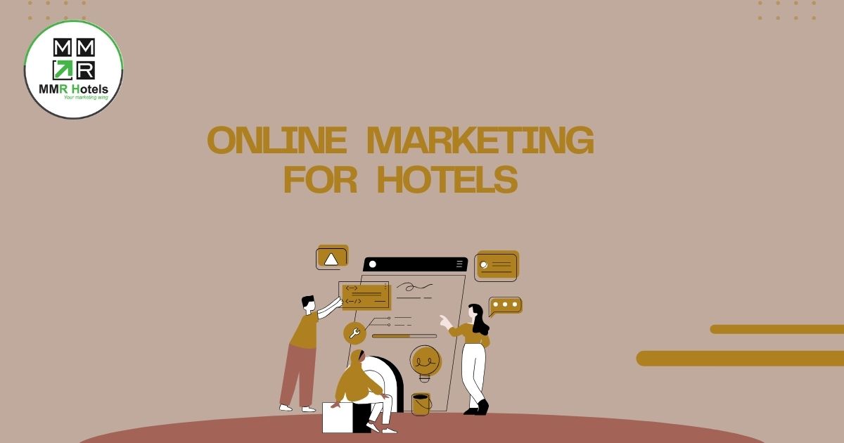 Online Marketing for Hotels
