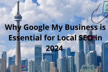 Why Google My Business is Essential for Local SEO in 2024