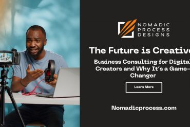 The Future is Creative: Business Consulting for Digital Creators and Why It’s a Game-Changer